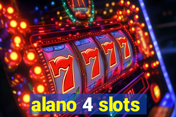 alano 4 slots